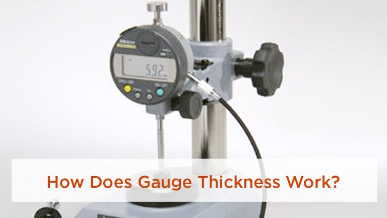 How Does Gauge Thickness Work?