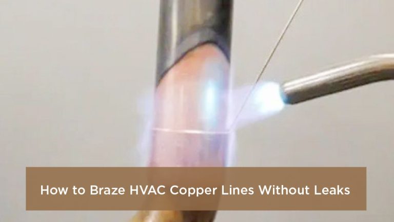 How to Braze HVAC Copper Lines Without Leaks